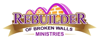 Rebuilders of Broken Walls Ministries